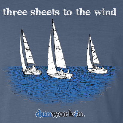 Three Sheets To The Wind Men's Short Sleeve Tee