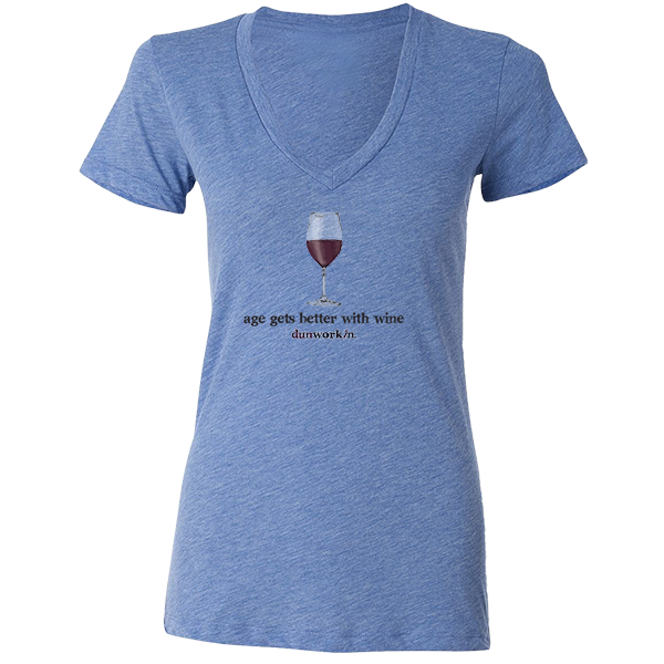 Age Gets better With Wine Women's SS V Neck