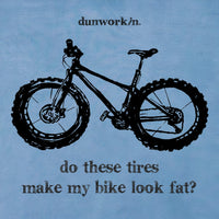 Do These Tires Make My Bike Look Fat Unisex Fleece Hoodie - dunworkin 