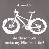 Do These Tires Make My Bike Look Fat Unisex Fleece Hoodie - dunworkin 