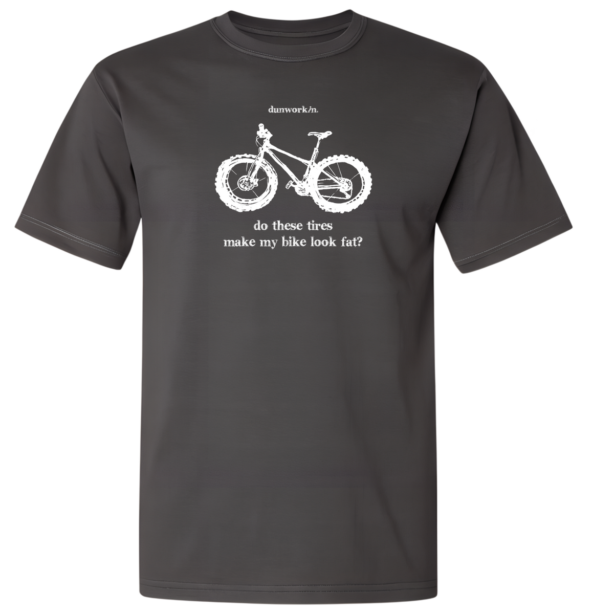 Do These Tires Make My Bike Look Fat? Mens Short Sleeve Tee - dunworkin 