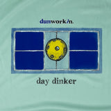 Day Dinker 