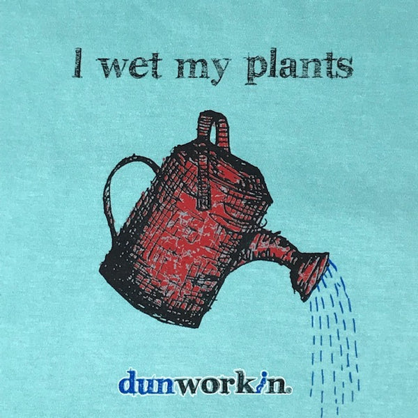 I Wet My Plants Women's V Neck Tee - dunworkin 