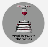 Sticker Reading Between The Wines - dunworkin 