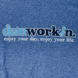 Dunworkin Enjoy Your Day, Enjoy Your Life Unisex Lightweight Cotton/Poly Blend SS Tee