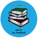 Sticker Sorry I'm Booked 3